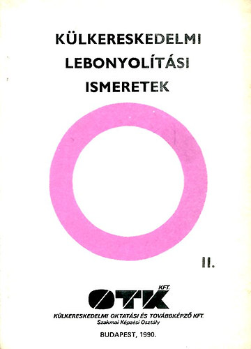 Külkereskedelmi lebonyolítási ismeretek II. könyv