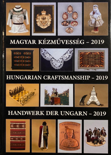 Gál Anna (szerk.), Haris Mária (szerk.): Magyar kézművesség  - 2019 antikvár