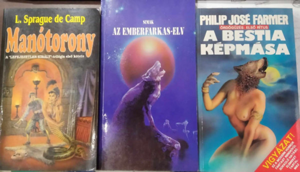 ism: 3db kaland/sci-fi/fantasy regény: A bestia képmása; Az emberfarkas-elv; Manótorony antikvár