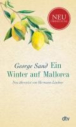 Sand, George: Ein Winter auf Mallorca idegen
