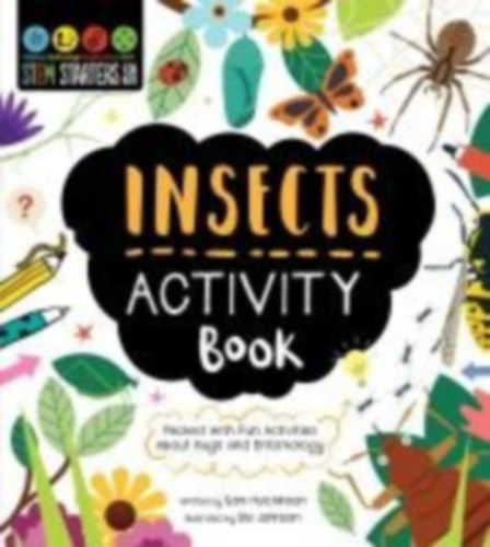 Hutchinson, Sam: Stem Starters for Kids Insects Activity Book idegen