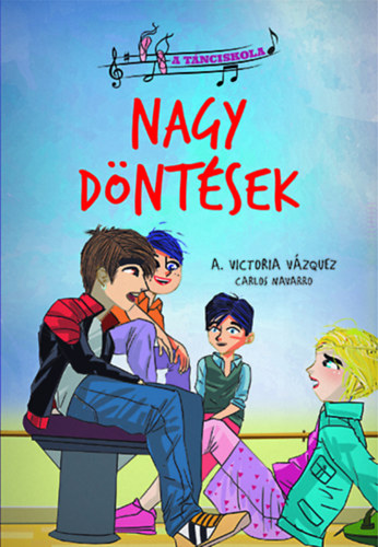 A. Victoria Vázquez: A tánciskola 6. - Nagy döntések antikvár