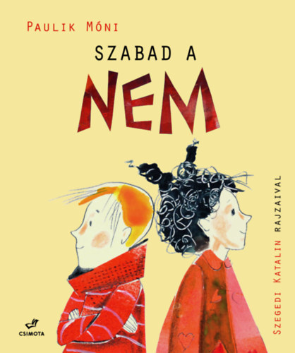 Paulik Móni: Szabad a NEM könyv