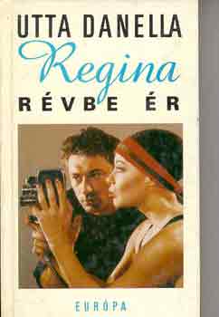 Utta Danella: Regina révbe ér antikvár