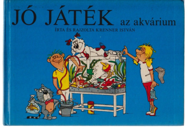 Krenner István: Jó játék az akvárium antikvár