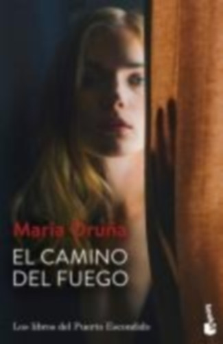 Oruña, Maria: El camino del fuego idegen
