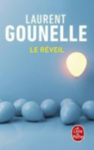 Gounelle, Laurent: Le Réveil idegen