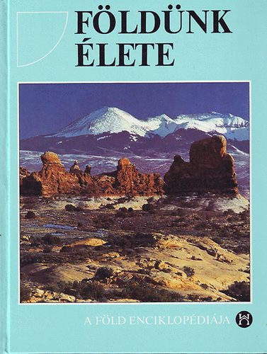 Peter J. (szerk.) Smith: Földünk élete (A föld enciklopédiája) antikvár