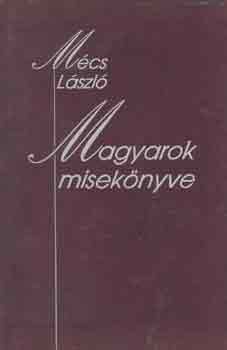 Mécs László: Magyarok misekönyve antikvár
