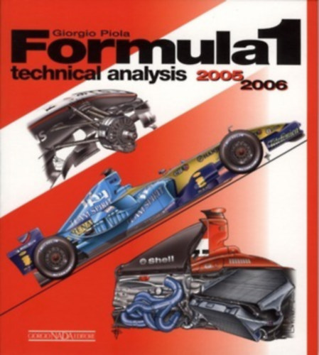 Giorgio Piola: Formula 1 - 2005/2006: Technical Analysis antikvár