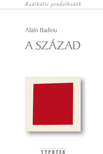 Alain Badiou: A század antikvár