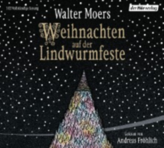 Moers, Walter: Weihnachten auf der Lindwurmfeste idegen