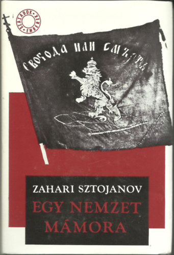 Zahari Sztojanov: Egy nemzet mámora antikvár