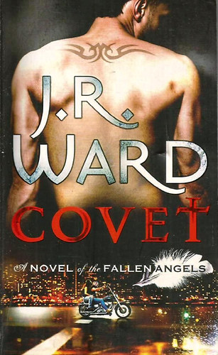 J. R. Ward: Covet (Fallen Angels 1.) antikvár