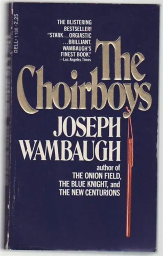 Joseph Wambaugh: The choirboys antikvár