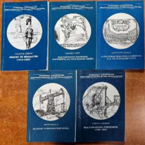 A. Gergely András, József Galántai, Szerencsés Károly, Mózes Mihály, Gergely Jenő: 5 db Korszerű Történelem könyv:Magyarország története a 1790-1918, A politikai fejlődés fő irányai a II. Világháború után, Háború és békekötés (1914-1920) antikvár