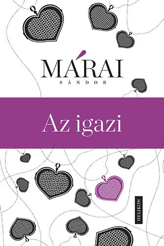 Márai Sándor: Az igazi | e-Könyv | bookline