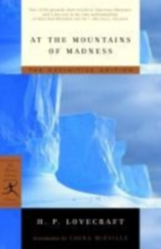 Lovecraft, Howard Phillips: At the Mountains of Madness idegen