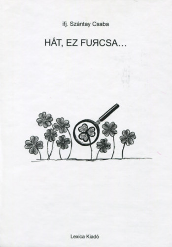 Hát, ez furcsa... akciós termékkép 1