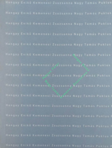 Nagy Tamás - Kemenesi Zsuzsanna - Puklus Péter - Hangay Enikő antikvár