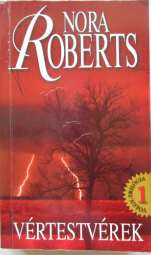 Nora Roberts: Vértestvérek antikvár
