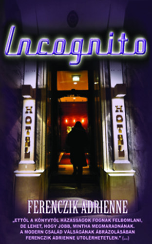 Ferenczik Adrienne: Incognito könyv