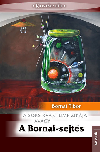 Bornai Tibor: A Bornai-sejtés antikvár