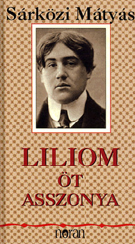 Sárközi Mátyás: Liliom öt asszonya antikvár