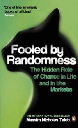 Nassim Nicholas Taleb: Fooled By Randomness: The Hidden Role of Chance In Life antikvár