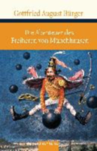 Bürger, Gottfried August: Die Abenteuer des Freiherrn von Münchhausen idegen