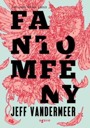 Jeff VanderMeer: Fantomfény antikvár