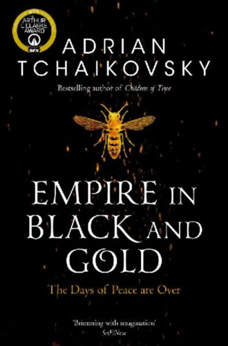 Tchaikovsky, Adrian: Empire in Black and Gold idegen