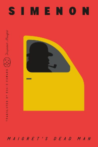 Simenon, Georges: Maigret's Dead Man (Inspector Maigret) idegen