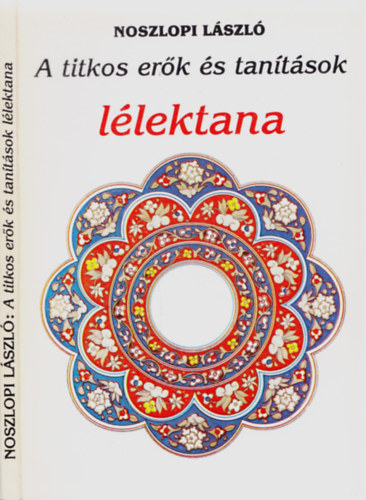Noszlopi László: A titkos erők és tanítások lélektana /varázslat, álomfejtés, médiumizmus/ antikvár