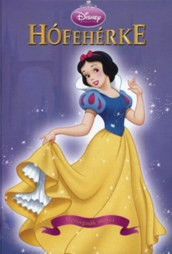 Disney: Hófehérke - Hamarosan találkozunk! - Hercegnők meséi antikvár