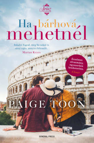 Paige Toon: Ha bárhová mehetnél e-Könyv