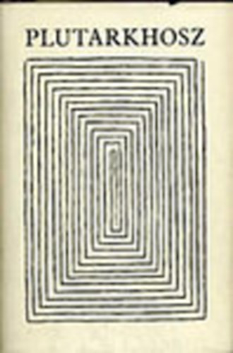 Plutarkhosz: Párhuzamos életrajzok I.  (Plutarkhosz) antikvár