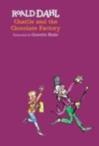 Dahl, Roald: Charlie and the Chocolate Factory idegen