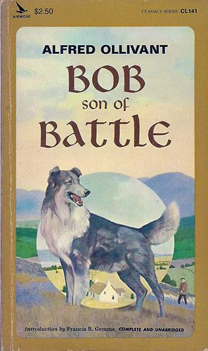 Afred Ollivant: Bob son of battle antikvár