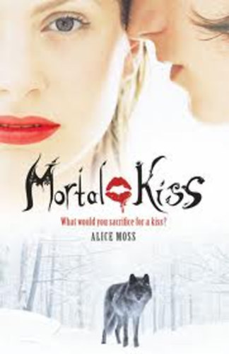 Alice Moss: Mortal Kiss antikvár