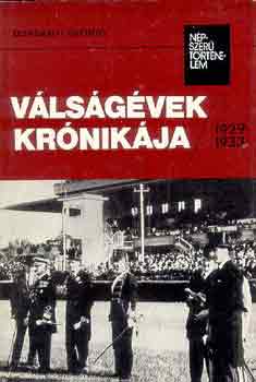 Borsányi György: Válságévek krónikája (1929-1933) antikvár