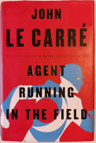 John Le Carre: Agent Running in the Field antikvár