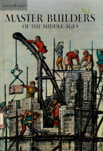 Master builders of the Middle ages antikvár