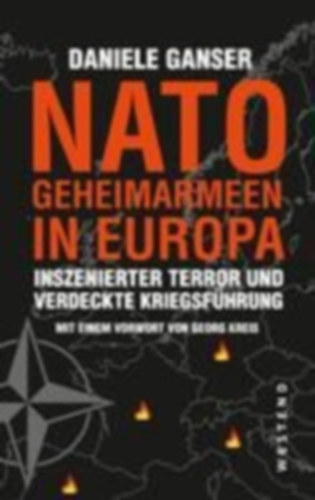 Ganser, Daniele: Nato-Geheimarmeen in Europa idegen