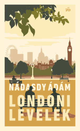 Nádasdy Ádám: Londoni levelek könyv