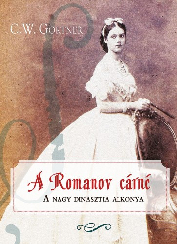 C. W. Gortner: A romanov cárné e-Könyv