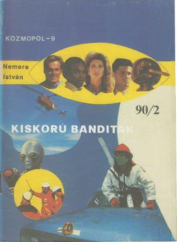 Kiskorú banditák (KOZMOPOL -9) 90/2 antikvár