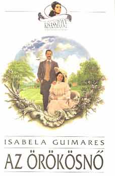 Isabela Guimares: Az örökösnő antikvár