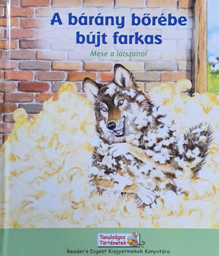 A bárány bőrébe bújt farkas - mese a látszatról antikvár