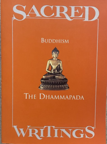 Jaroszlav Pelikán: Sacred Writings Buddhism The Dhammapada antikvár
